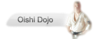 Oishi dojo